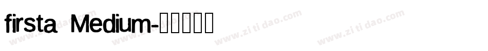 firsta Medium字体转换